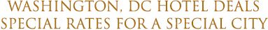 Washington DC Hotels Deals